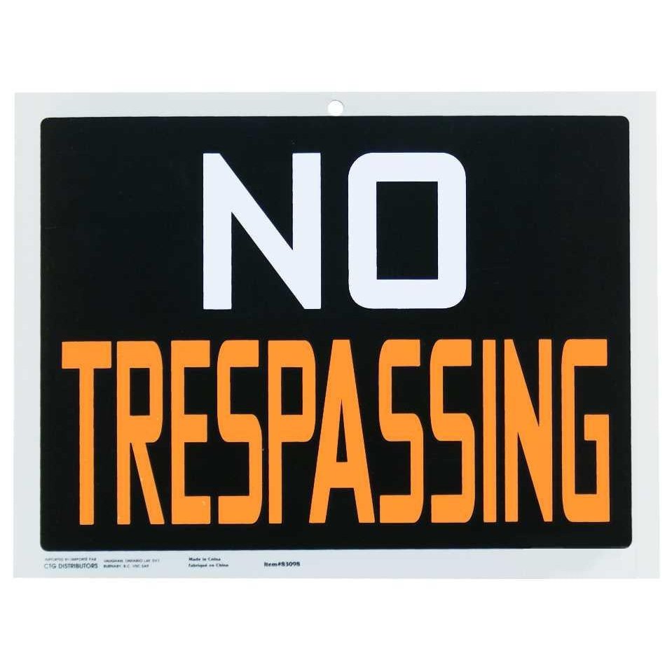 9x12" Pvc Sign  "No Trespassin